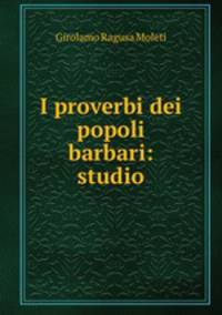 I proverbi dei popoli barbari: studio
