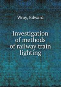 Investigation of methods of railway train lighting