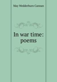 In war time: poems