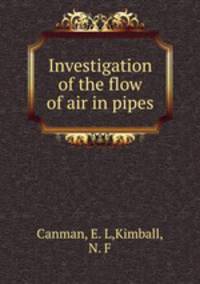 Investigation of the flow of air in pipes