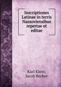 Inscriptiones Latinae in terris Nassoviensibus repertae et editae