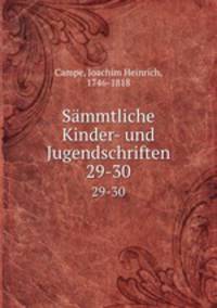 Smmtliche Kinder- und Jugendschriften. 29-30
