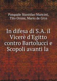 In difesa di S.A. il Vicere d