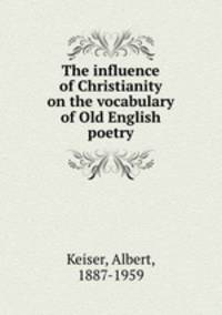 The influence of Christianity on the vocabulary of Old English poetry