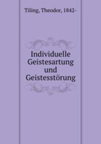 Individuelle Geistesartung und Geistesstorung