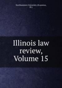Illinois law review, Volume 15