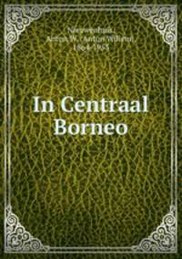 In Centraal Borneo