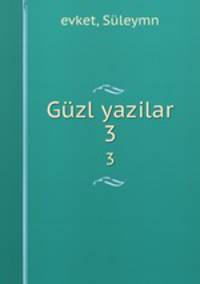 Gzl yazilar. 3