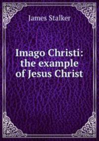 Imago Christi: the example of Jesus Christ