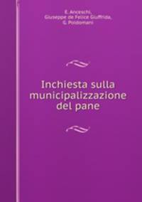 Inchiesta sulla municipalizzazione del pane
