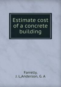 Estimate cost of a concrete building