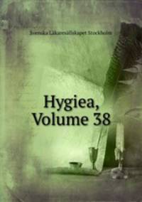 Hygiea, Volume 38