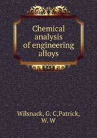 Chemical analysis of engineering alloys