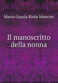Il manoscritto della nonna