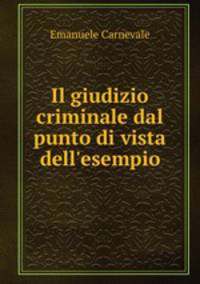 Il giudizio criminale dal punto di vista dell