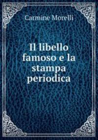 Il libello famoso e la stampa periodica