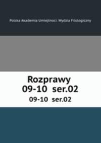 Rozprawy . 09-10 ser.02