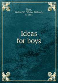 Ideas for boys
