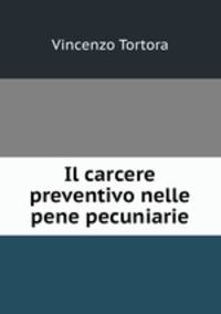 Il carcere preventivo nelle pene pecuniarie