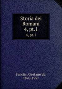 Storia dei Romani. 4, pt.1