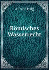 Romisches Wasserrecht
