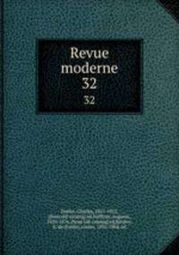 Revue moderne. 32
