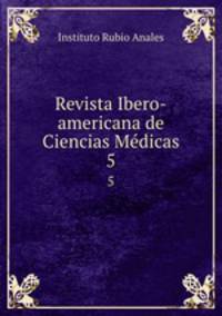 Revista Ibero-americana de Ciencias Mdicas. 5