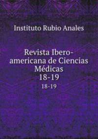 Revista Ibero-americana de Ciencias Mdicas. 18-19
