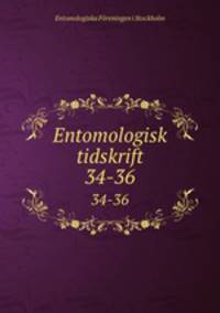 Entomologisk tidskrift. 34-36