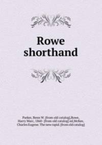 Rowe shorthand