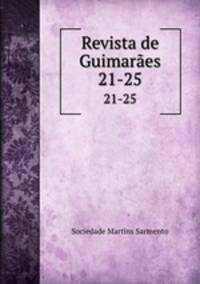 Revista de Guimares. 21-25