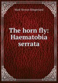 The horn fly: Haematobia serrata