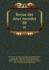 Revue des deux mondes. 88