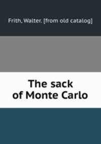 The sack of Monte Carlo