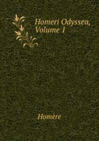 Homeri Odyssea, Volume 1