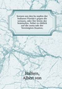 Scenen aus den ka?mpfen der Indianer Florida