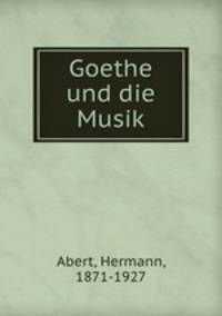 Goethe und die Musik