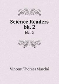 Science Readers. bk. 2