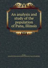 An analysis and study of the population of Pana, Illinois