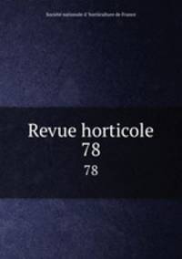 Revue horticole. 78