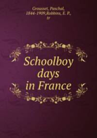 Schoolboy days in France
