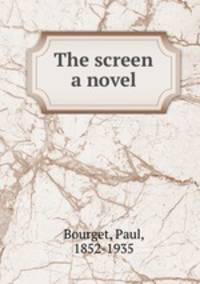 The screen a novel