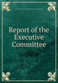 Report of the Executive Committee