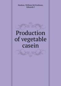 Production of vegetable casein