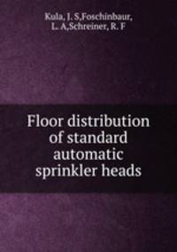 Floor distribution of standard automatic sprinkler heads
