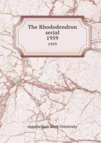 The Rhododendron serial. 1959