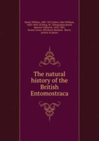 The natural history of the British Entomostraca