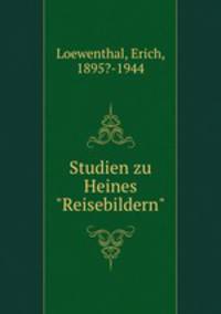 Studien zu Heines "Reisebildern"