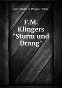 F.M. Klingers "Sturm und Drang"