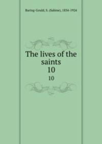 The lives of the saints. 10